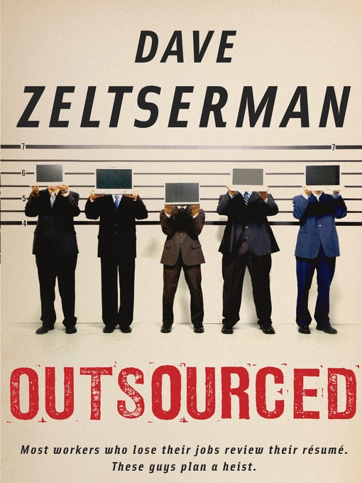 Title details for Outsourced by Dave Zeltserman - Available